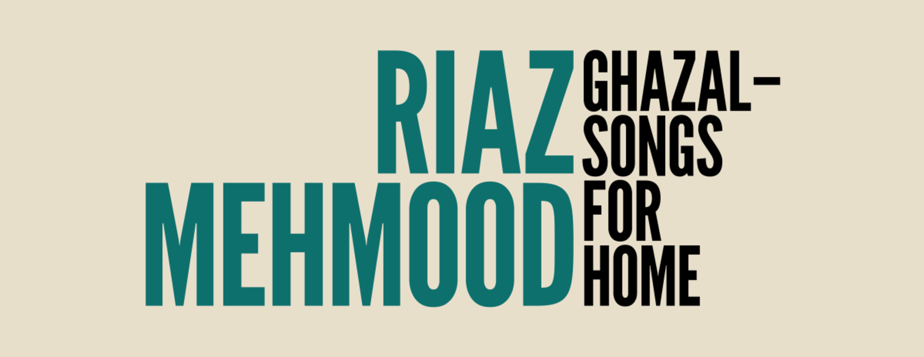 Riaz Mehmood: Ghazal—Songs for Home